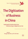 Cover: The Digitization of Business in China - Palgrave Macmillan