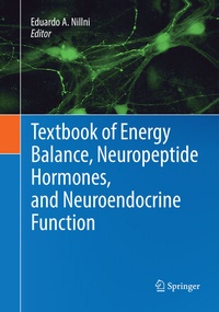 Abbildung von: Textbook of Energy Balance, Neuropeptide Hormones, and Neuroendocrine Function - Springer