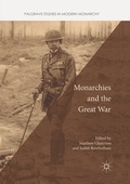 Cover: Monarchies and the Great War - Palgrave Macmillan