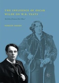 Cover: The Influence of Oscar Wilde on W.B. Yeats - Palgrave Macmillan