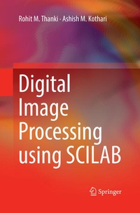 Enlarge image Cover: Digital Image Processing using SCILAB - Springer