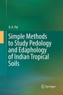 Cover: Simple Methods to Study Pedology and Edaphology of Indian Tropical Soils - Springer
