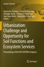 Cover: Urbanization: Challenge and Opportunity for Soil Functions and Ecosystem Services - Springer