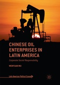 Cover: Chinese Oil Enterprises in Latin America - Palgrave Macmillan