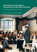 Cover: Private Property and the Origins of Nationalism in the United States and Norway - Palgrave Macmillan
