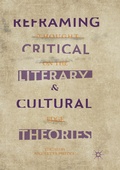 Cover: Reframing Critical, Literary, and Cultural Theories - Palgrave Macmillan