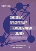 Cover: Christian Perspectives on Transhumanism and the Church - Palgrave Macmillan
