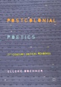 Cover: Postcolonial Poetics - Palgrave Macmillan