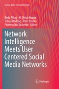 Cover: Network Intelligence Meets User Centered Social Media Networks - Springer
