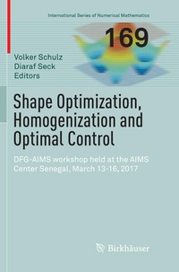 Enlarge image Cover: Shape Optimization, Homogenization and Optimal Control - Birkhäuser