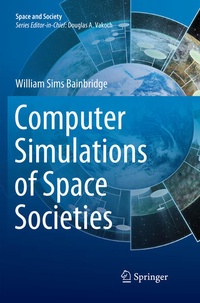 Enlarge image Cover: Computer Simulations of Space Societies - Springer