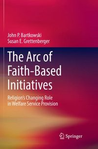 Enlarge image Cover: The Arc of Faith-Based Initiatives - Springer