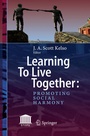 Cover: Learning To Live Together: Promoting Social Harmony - Springer