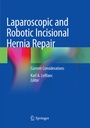 Cover: Laparoscopic and Robotic Incisional Hernia Repair - Springer