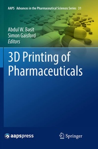 Enlarge image Cover: 3D Printing of Pharmaceuticals - Springer