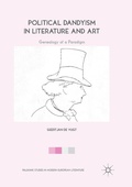Cover: Political Dandyism in Literature and Art - Palgrave Macmillan