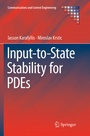 Cover: Input-to-State Stability for PDEs - Springer