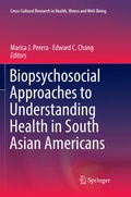 Cover: Biopsychosocial Approaches to Understanding Health in South Asian Americans - Springer