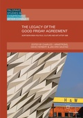 Cover: The Legacy of the Good Friday Agreement - Palgrave Macmillan