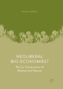Cover: Neoliberal Bio-Economies? - Palgrave Macmillan