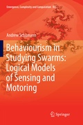 Cover: Behaviourism in Studying Swarms: Logical Models of Sensing and Motoring - Springer