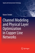 Cover: Channel Modeling and Physical Layer Optimization in Copper Line Networks - Springer
