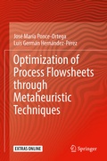 Cover: Optimization of Process Flowsheets through Metaheuristic Techniques - Springer