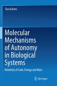 Abbildung von: Molecular Mechanisms of Autonomy in Biological Systems - Springer