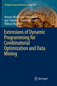 Enlarge image Cover: Extensions of Dynamic Programming for Combinatorial Optimization and Data Mining - Springer