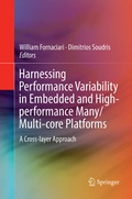 Cover: Harnessing Performance Variability in Embedded and High-performance Many/Multi-core Platforms - Springer