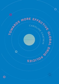 Abbildung von: Towards More Effective Global Drug Policies - Palgrave Macmillan