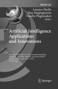 Enlarge image Cover: Artificial Intelligence Applications and Innovations - Springer