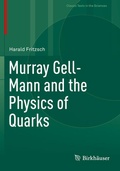Cover: Murray Gell-Mann and the Physics of Quarks - Birkh&auml;user