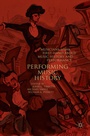 Cover: Performing Music History - Palgrave Macmillan