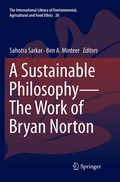 Cover: A Sustainable Philosophy-The Work of Bryan Norton - Springer