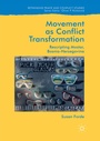 Cover: Movement as Conflict Transformation - Palgrave Macmillan