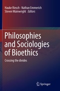 Cover: Philosophies and Sociologies of Bioethics - Springer