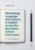Cover: Developing Language and Literacy in English across the Secondary School Curriculum - Palgrave Macmillan