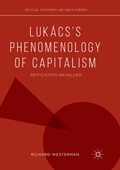 Cover: Luk&aacute;cs's Phenomenology of Capitalism - Palgrave Macmillan