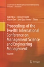 Cover: Proceedings of the Twelfth International Conference on Management Science and Engineering Management - Springer