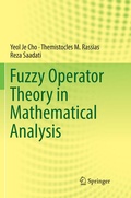 Cover: Fuzzy Operator Theory in Mathematical Analysis - Springer