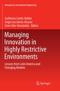 Cover: Managing Innovation in Highly Restrictive Environments - Springer