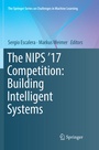 Cover: The NIPS '17 Competition: Building Intelligent Systems - Springer