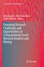 Cover: Emerging Research Challenges and Opportunities in Computational Social Network Analysis and Mining - Springer