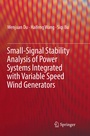 Cover: Small-Signal Stability Analysis of Power Systems Integrated with Variable Speed Wind Generators - Springer