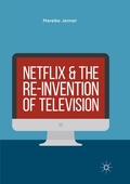 Cover: Netflix and the Re-invention of Television - Palgrave Macmillan