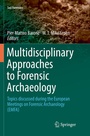 Cover: Multidisciplinary Approaches to Forensic Archaeology - Springer