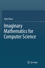 Cover: Imaginary Mathematics for Computer Science - Springer