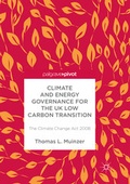 Cover: Climate and Energy Governance for the UK Low Carbon Transition - Palgrave Pivot