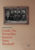 Cover: Could the Versailles System have Worked? - Palgrave Macmillan